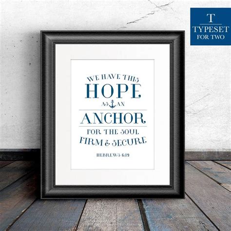 We Have This Hope As An Anchor For The Soul Firm And Secure Etsy