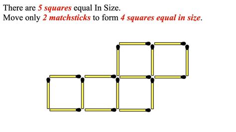 Reduce 5 Squares To 4 Squares Matchstick Puzzle Youtube