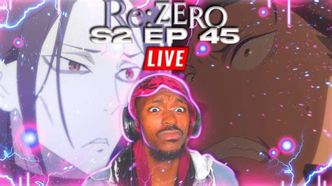 400 Years A Slave To Your Mind Rezero Season 2 Episode 45 Reaction Youtube