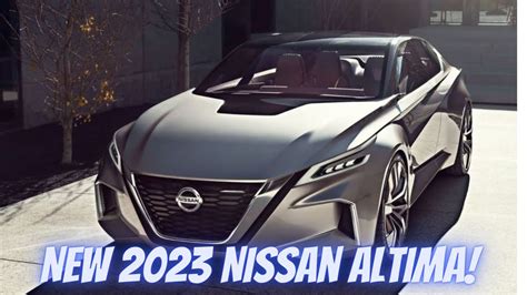 The 2023 Nissan Altima Refresh Youtube