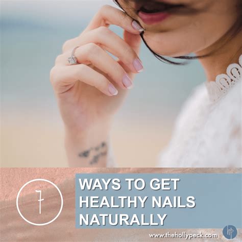 Ways Healthy Nails Naturally Thehollypeck