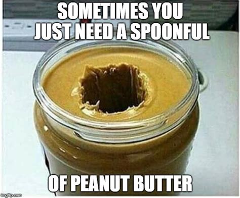 Image Tagged In Peanut Butter Hole Imgflip