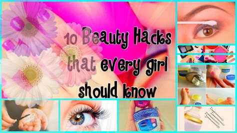 10 Beauty Life Hacks Every Girl Must Know Youtube