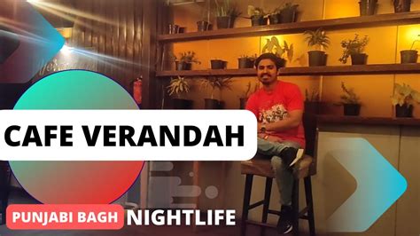 Uncovering Delhi's Secret Nightlife: Verandah Moonshine Punjabibagh