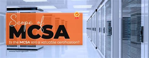 Outstanding Scope Of Mcsa Certification In Future 2023
