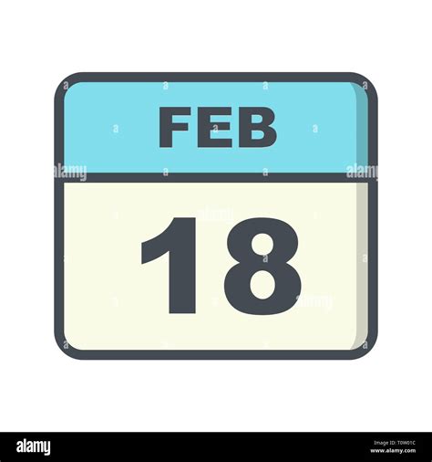 February 18th Date On A Single Day Calendar Stock Photo Alamy