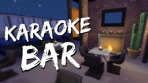 The Sims 4 Speed Build Karaoke Bar Youtube