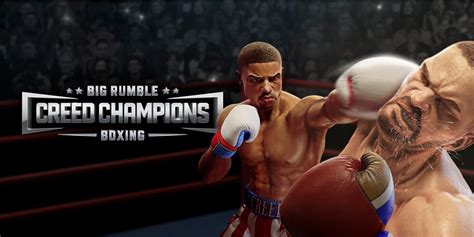 Big Rumble Boxing Creed Champions Nintendo Switch Games Games