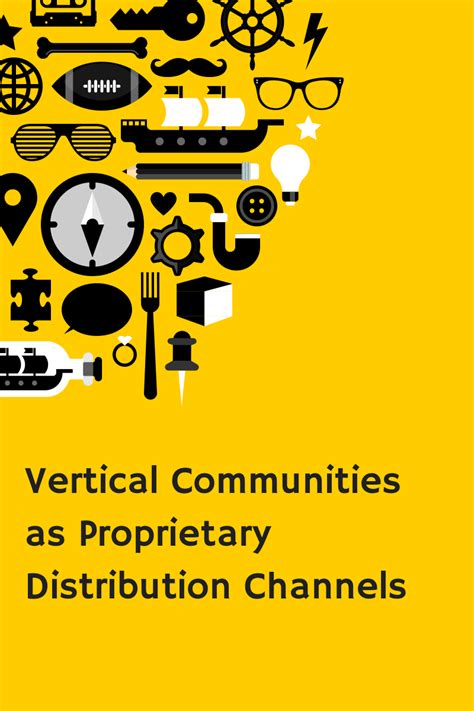 Vertical Communities As Proprietary Distribution Channels By Osman