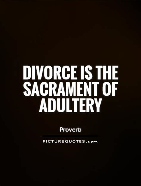Adultery Quotes Adultery Sayings Adultery Picture Quotes