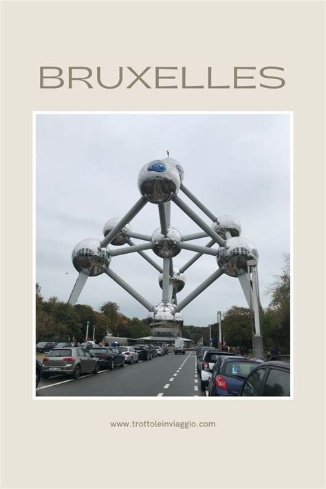 Cosa Visitare E Cosa Vedere A Bruxelles Quadcopter Europe Brussels