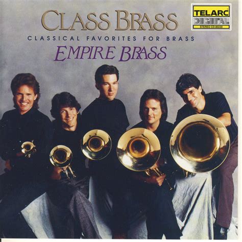 Empire Brass Class Brass Classical Favorites For Brass 1989 Cd