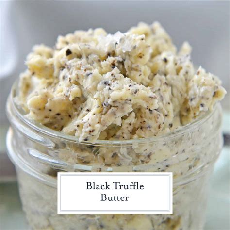 Homemade Black Truffle Butter How To Make Homemade Truffle Butter