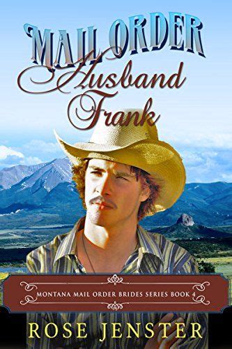 This strategy will not guarantee you a free book by mail, but on librarything, authors will send you a book in exchange for a review and it will require no payment on your end. Christian Book Finds: Mail Order Husband Frank by Rose ...
