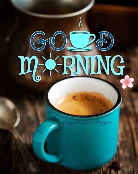 Pin By Grace Satralker On Good Morning Good Morning Wishes Friends Good Morning Coffee Good