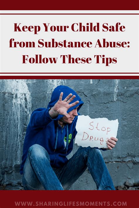 Keep Your Child Safe From Substance Abuse Follow These Tips Sharing