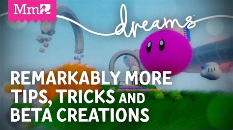 Remarkably More Tips Tricks And Beta Creations Dreamsps4 Youtube