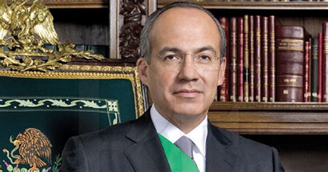 Presidentes De MÉxico Felipe Calderón Hinojosa 2006 2012