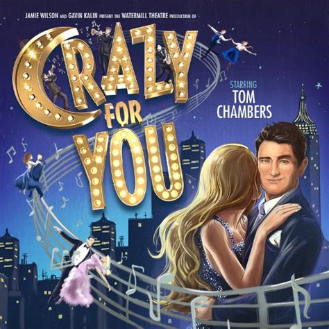 Musical Theatre News Crazy For You Starring Tom Chambers Launches Uk Tour