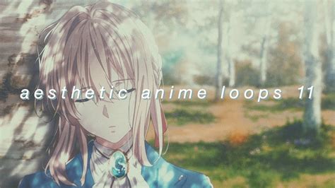 Aesthetic Anime Loops Part 11 Youtube