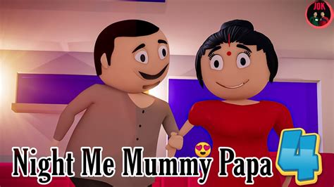 Jok Night Me Mummy Papa 4 Youtube