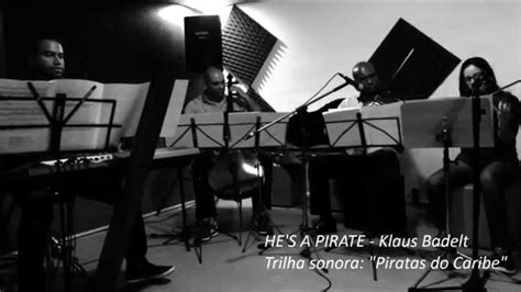 Grand Sonora Hes A Pirate Klaus Badelt Youtube