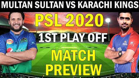 Psl 2020 Multan Sultans Vs Karachi Kings Qualifier 1 Match Preview Karachi Kings Vs Multan