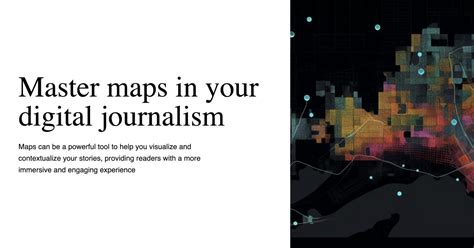 Engaging Maps For Visual Journalism With Instorier Instorier