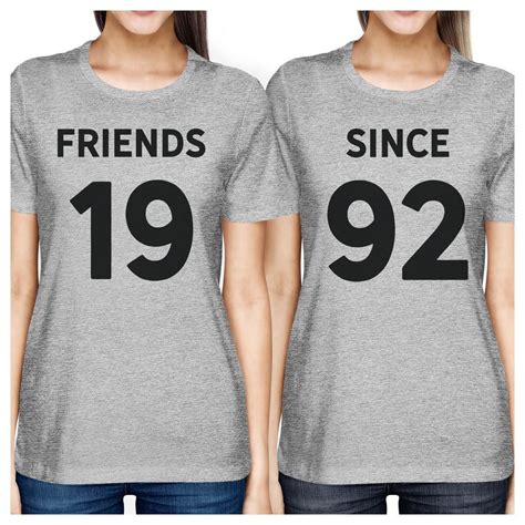 Friends Since Custom Years Bff Matching Grey Shirts Best Friend