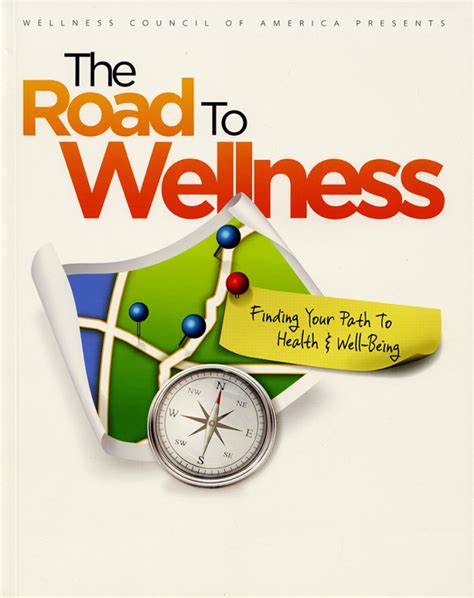 The Road To Wellness Brian Luke Seaward Inspiration Unlimited