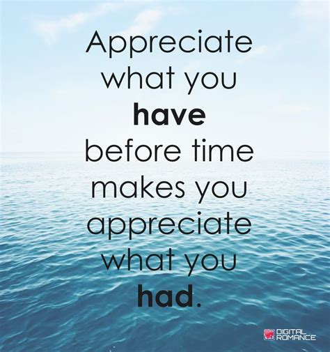 You really have to love yourself to get anything done in this world. Appreciate what you have before time makes you appreciate what you had. #lovequotes #lifequotes ...
