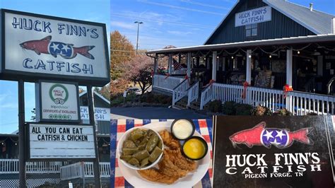 Huck Finns Catfish Pigeon Forge Tn Delicious Food Fast Friendly