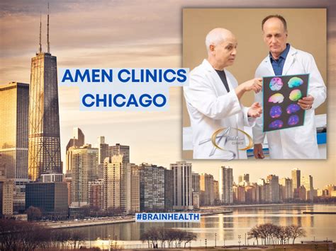 Amen Clinic Chicago Top Notch Brain Health Care