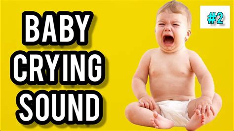 Baby Crying Sound Effect Baby Crying Sound 2 Free Sound Effects