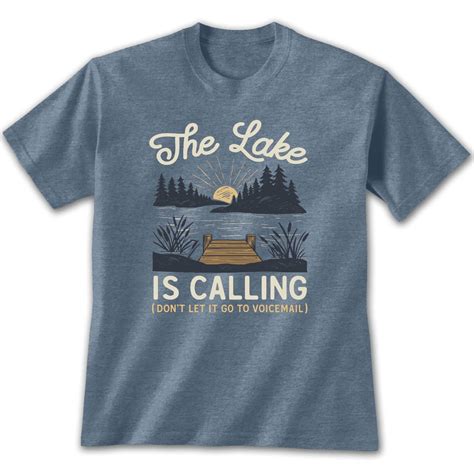 The Lake Is Calling T Shirt Graphic Tee Nature Inspired Etsy