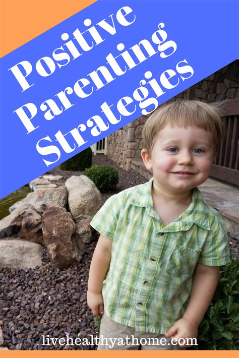 Positive Parenting Strategies Healthy At Home Parenting Strategies