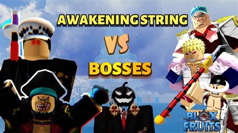 Awakening String Vs Every Bosses In Blox Fruits Update 13 Youtube