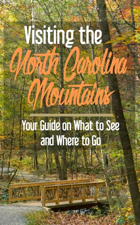 Visiting The North Carolina Mountains Your Guide On What To See And