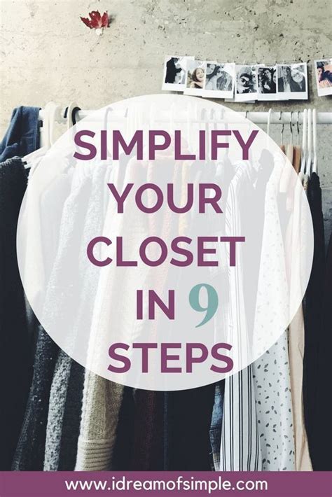 Simplify Your Closet In 9 Steps Even When You Dont Have Time To