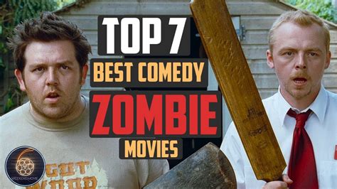 Top 7 Best Comedy Zombie Movies Part 3 Youtube