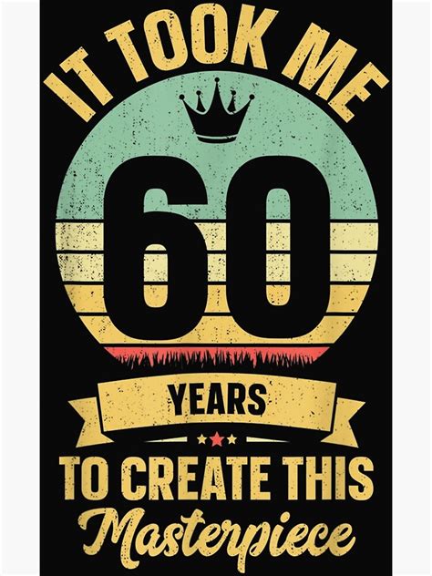 60th birthday gag t idea shirt funny 60 years old joke t shirt photographic print by