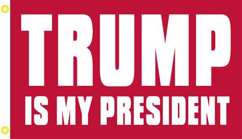 trump is my president campaign flag 3x5 feet 100d rough tex