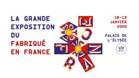 La Grande Exposition Du Fabriqué En France Est De Retour En 2021