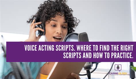 Voice Acting Scripts Where To Find The Right Scripts And How To Practice Carrie Olsen Voiceover
