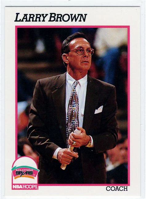 Whatever your trading card, gaming, or comic needs we can help! Basketball Trading Cards 1991 NBA Hoops Larry Brown Coach ...