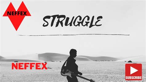 Struggle Neffex 1 Hour Music Youtube