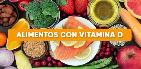 Los 5 Mejores Alimentos Ricos En Vitamina D De Origen Vegetal Animal