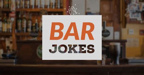 10 Funny Bar Jokes Jokes And Riddles