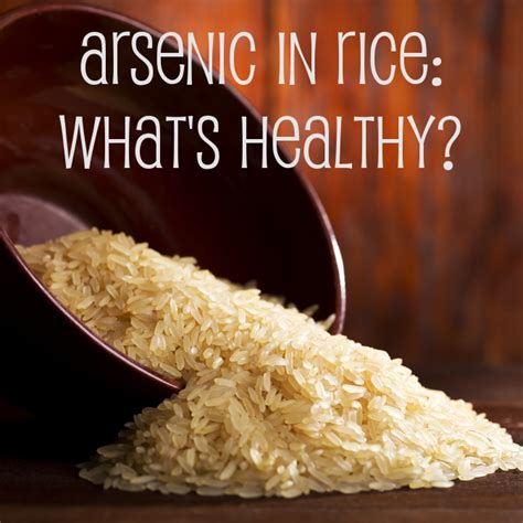 is there an acceptable level for arsenic in rice and other foods