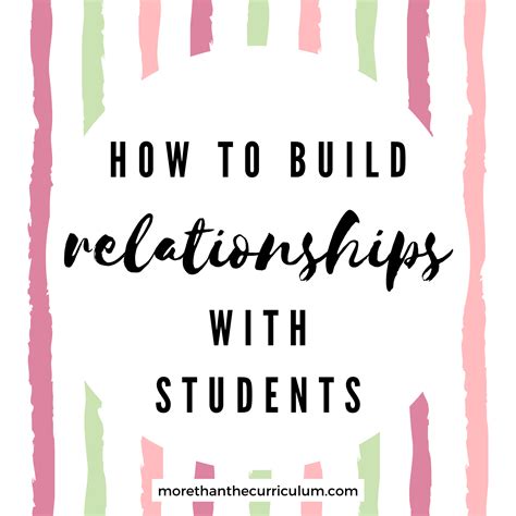 How to Build Relationships with Students - More Than The Curriculum